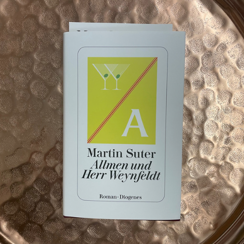 "Allmen und Herr Weynfeldt" von Martin Suter erschienen im Diogenes Verlag. (Foto: Valerie Wagner)